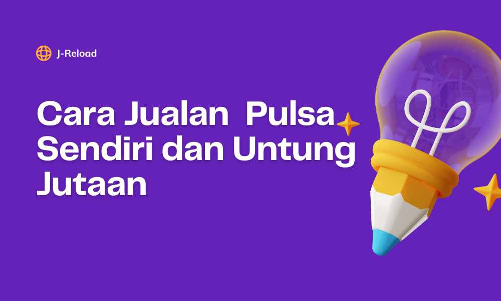 Cara Jual Pulsa Sendiri dan Hasilkan Keuntungan Optimal