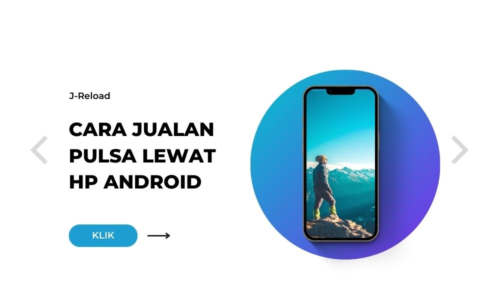 Cara Jualan Pulsa Lewat HP Android